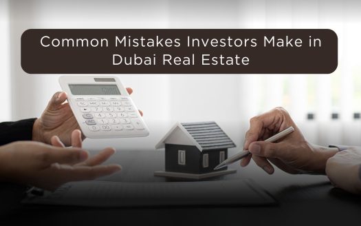 Common Mistakes Investors Make in Dubai Real Estate