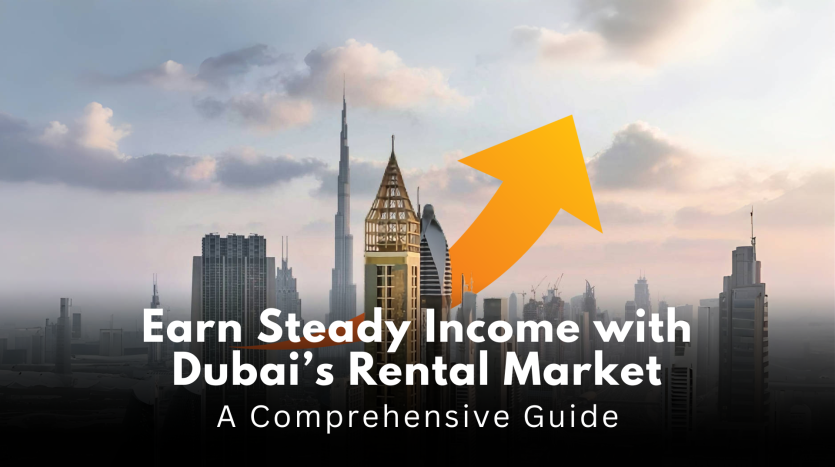 Earn Steady Income with Dubai’s Rental Market