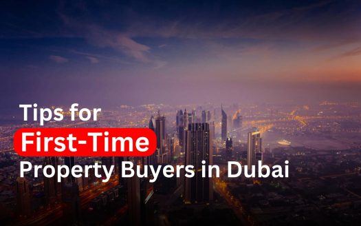 Tips for first time property buyers in dubai